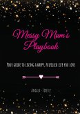 Messy Mum's Playbook