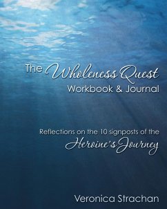 The Wholeness Quest Workbook & Journal - Strachan, Veronica Eileen