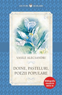 Doine. Pasteluri. Poezii populare (eBook, ePUB) - Alecsandri, Vasile
