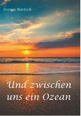 Und zwischen uns ein Ozean (eBook, ePUB)