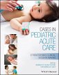 Cases in Pediatric Acute Care (eBook,... - Bild 1