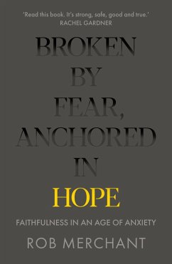 Cover Broken by Fear, Anchored in Hope (eBook, ePUB)