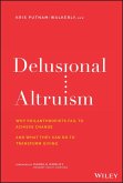 Delusional Altruism (eBook, PDF)
