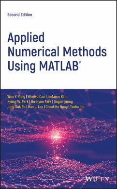 Applied Numerical Methods Using MATLAB (eBook, PDF) - Yang, Won Young; Im, Taeho; Cao, Wenwu; Kim, Jaekwon; Park, Kyung W.; Park, Ho-Hyun; Joung, Jingon; Ro, Jong-Suk; Lee, Han L.; Hong, Cheol-Ho