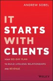 It Starts With Clients (eBook, ePUB)