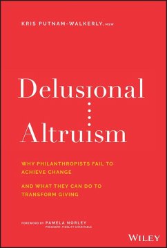 Delusional Altruism (eBook, ePUB) - Putnam-Walkerly, Kris