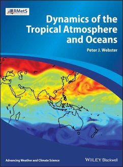 Dynamics of the Tropical Atmosphere and Oceans (eBook, ePUB) - Webster, Peter J.