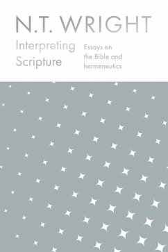 Interpreting Scripture (eBook, ePUB) - Wright, N. T.