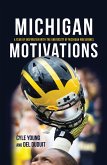 Michigan Motivations (eBook, ePUB) Michigan Motivations (eBook, ePUB)