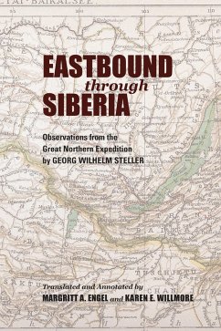 Eastbound through Siberia (eBook, ePUB) - Steller, Georg Wilhelm