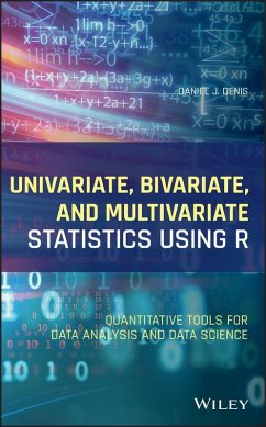 Univariate, Bivariate, and Multivariate Statistics Using R (eBook, ePUB) - Denis, Daniel J.