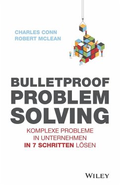 Bulletproof Problem Solving (eBook, ePUB) - Conn, Charles; Mclean, Robert