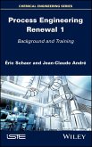 Process Engineering Renewal 1 (eBook, PDF)