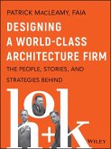 Designing a World-Class Architecture Firm (eBook, ePUB)