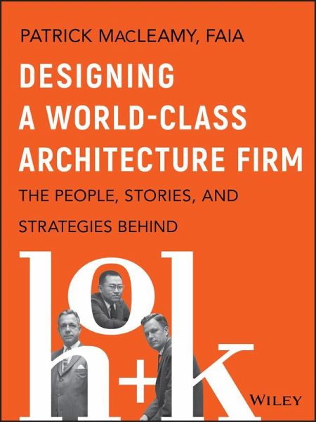 Designing a World-Class Architecture Firm (eBook, ePUB) Designing a World-Class Architecture Firm (eBook, ePUB)