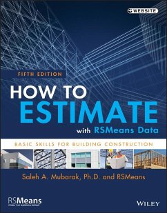 How to Estimate with RSMeans Data (eBook, ePUB) - Rsmeans; Mubarak, Saleh A.