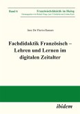 Fachdidaktik Französisch - Lehren und Lernen im digitalen Zeitalter (eBook, ePUB)