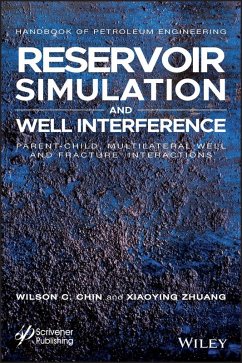 Reservoir Simulation and Well Interference (eBook, ePUB) - Chin, Wilson; Zhuang, Xiaoying