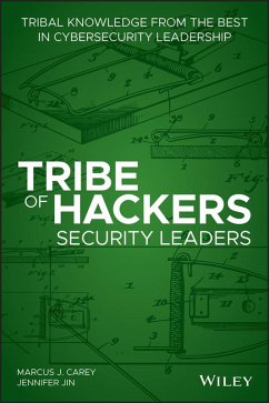 Tribe of Hackers Security Leaders (eBook, ePUB) - Carey, Marcus J.; Jin, Jennifer