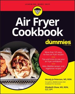 Air Fryer Cookbook For Dummies (eBook, PDF) - Peterson, Wendy Jo; Shaw, Elizabeth