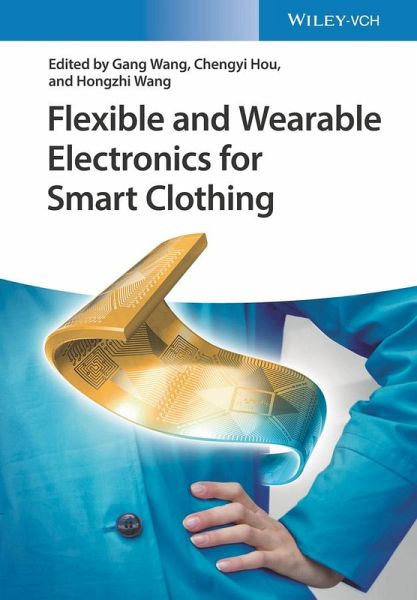 Flexible and Wearable Electronics for Smart Clothing (eBook, PDF)