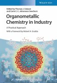 Organometallic Chemistry in Industry (eBook, PDF)