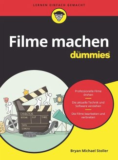 Filme machen für Dummies (eBook, ePUB) - Stoller, Bryan Michael