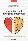 Cum sa-¿i dezvol¿i inteligen¿a emo¿ionala. (eBook, ePUB)