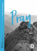 Pray - Food for the Journey (eBook, ePUB)