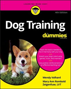 Dog Training For Dummies (eBook, ePUB) - Volhard, Wendy; Rombold-Zeigenfuse, Mary Ann