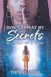 Don't Repeat My Secrets (eBook, ePUB) - Bild 1