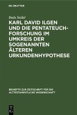 Karl David Ilgen und die Pentateuchforschung im Umkreis der sogenannten Älteren Urkundenhypothese (eBook, PDF)