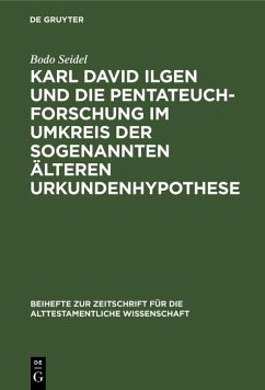 Cover Karl David Ilgen und die Pentateuchforschung im Umkreis der sogenannten Älteren Urkundenhypothese (eBook, PDF)