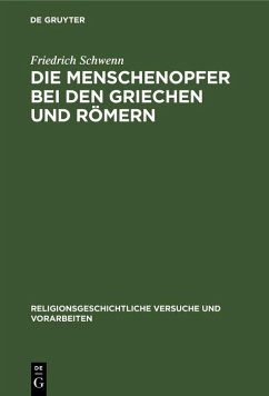 Cover Die Menschenopfer bei den Griechen und Römern (eBook, PDF)