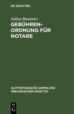 Gebührenordnung für Notare (eBook, PDF) - Rausnitz, Julius