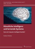Künstliche Intelligenz und lernende Systeme (eBook, PDF)