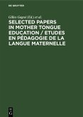 Selected Papers in Mother Tongue Education / Etudes en Pédagogie de la Langue Maternelle (eBook, PDF)