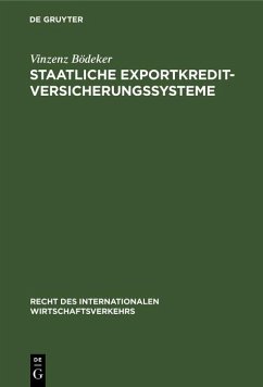 Staatliche Exportkreditversicherungssysteme (eBook, PDF) - Bödeker, Vinzenz