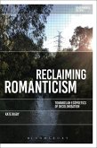 Reclaiming Romanticism (eBook, PDF) Reclaiming Romanticism (eBook, PDF)