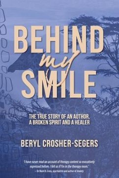 Behind My Smile (eBook, ePUB) - Crosher-Segers, Beryl