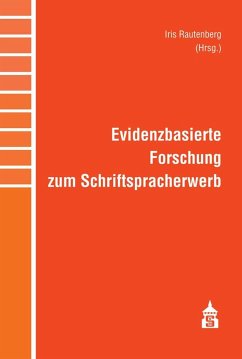 Evidenzbasierte Forschung zum Schriftspracherwerb