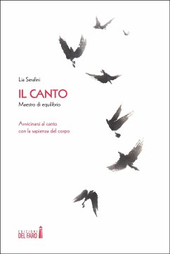 Il canto, maestro di equilibrio (eBook, ePUB) - Serafini, Lia