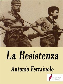 La Resistenza (eBook, ePUB) - Ferraiuolo, Antonio