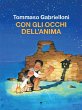 Con gli occhi dell'Anima (eBook, ePUB) - Bild 1