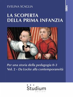 La scoperta della prima infanzia - Vol. 2 (eBook, ePUB) - Scaglia, Evelina