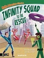 Maths Adventure Stories: Infinity Squad to the Rescue - Potter, William (Author)