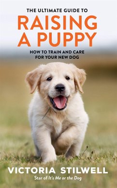 The Ultimate Guide to Raising a Puppy - Stilwell, Victoria