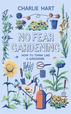 No Fear Gardening - Hart, Charlie