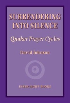 Surrendering into Silence (eBook, ePUB) - Johnson, David