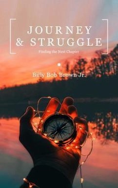 Journey and Struggle (eBook, ePUB) - Brown, Billy Bob